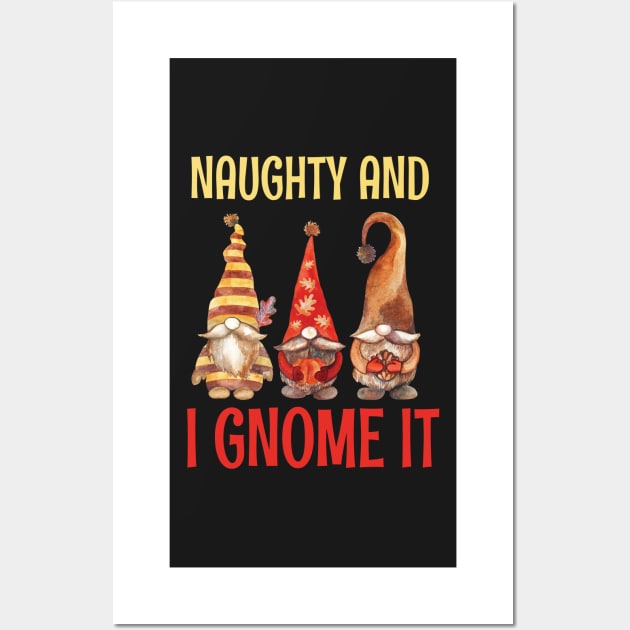 Naughty And I Gnome It / Funny Pajama Christmas Gnomes / Christmas Three Buffalo Plaid Gnomes Wall Art by WassilArt